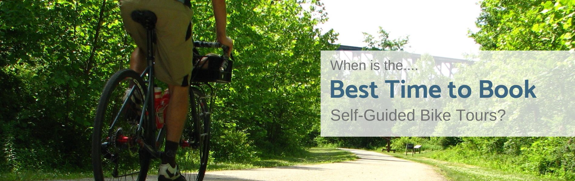best time to book self guided bike tours